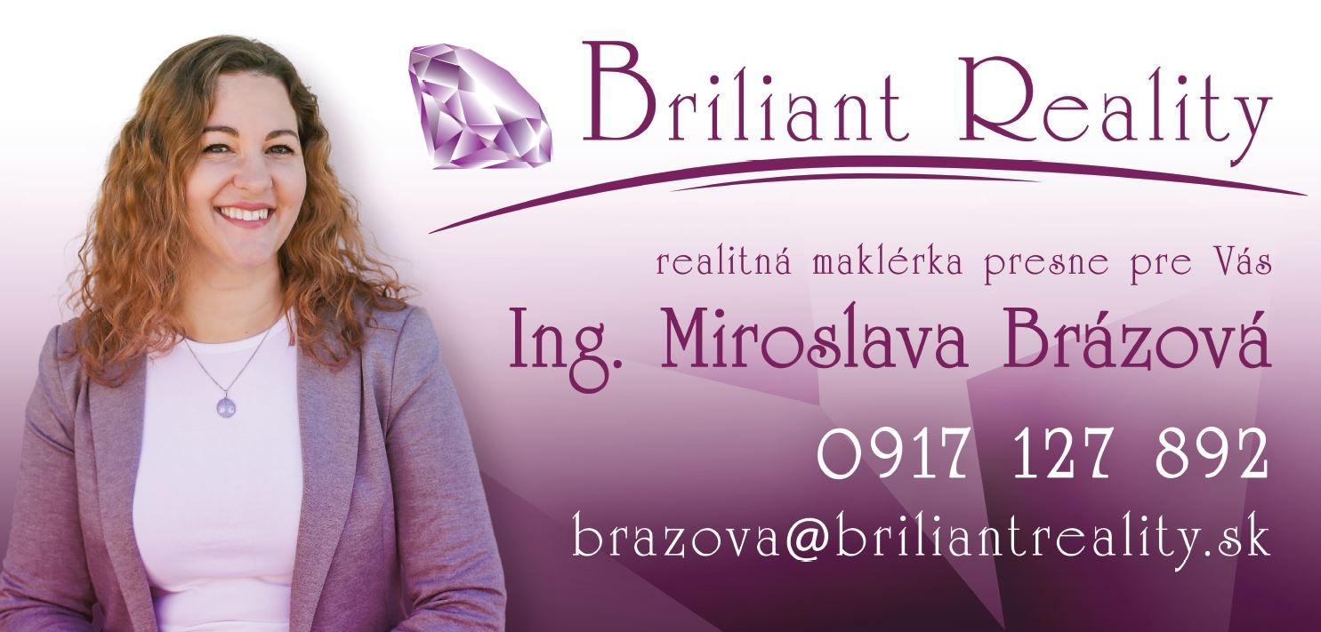 Realitná maklérka Miroslava Brázová, Briliant reality: predaj kúpa prenájom nehnutelnosti 